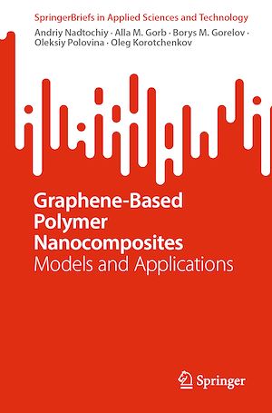 Téléchargez le livre :  Graphene-Based Polymer Nanocomposites