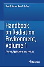 Télécharger le livre :  Handbook on Radiation Environment, Volume 1