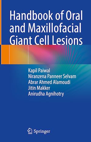 Téléchargez le livre :  Handbook of Oral and Maxillofacial Giant Cell Lesions