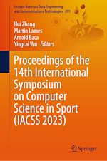Télécharger le livre :  Proceedings of the 14th International Symposium on Computer Science in Sport (IACSS 2023)