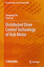 Télécharger le livre :  Distributed Drive Control Technology of Hub Motor