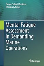 Télécharger le livre :  Mental Fatigue Assessment in Demanding Marine Operations
