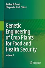 Télécharger le livre :  Genetic Engineering of Crop Plants for Food and Health Security