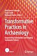 Télécharger le livre :  Transformative Practices in Archaeology