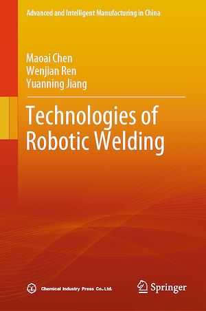 Téléchargez le livre :  Technologies of Robotic Welding