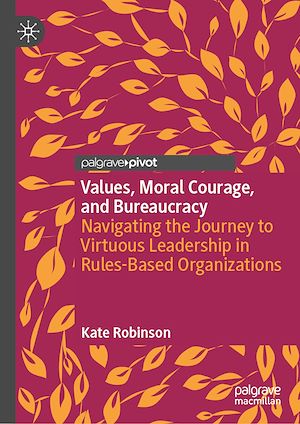 Téléchargez le livre :  Values, Moral Courage, and Bureaucracy
