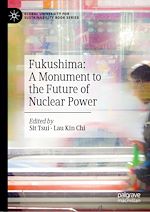 Télécharger le livre :  Fukushima: A Monument to the Future of Nuclear Power