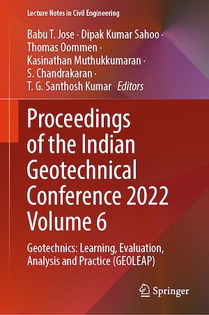 Téléchargez le livre :  Proceedings of the Indian Geotechnical Conference 2022 Volume 6