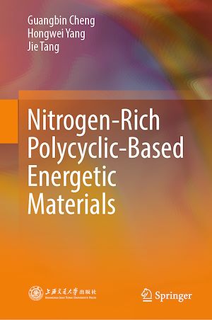 Téléchargez le livre :  Nitrogen-Rich Polycyclic-Based Energetic Materials