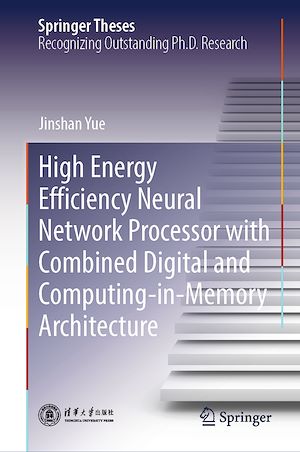 Téléchargez le livre :  High Energy Efficiency Neural Network Processor with Combined Digital and Computing-in-Memory Architecture