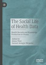 Télécharger le livre :  The Social Life of Health Data