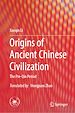Télécharger le livre :  Origins of Ancient Chinese Civilization