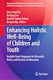Télécharger le livre :  Enhancing Holistic Well-Being of Children and Youth