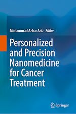 Télécharger le livre :  Personalized and Precision Nanomedicine for Cancer Treatment