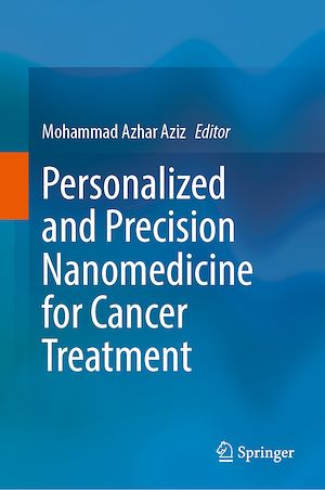 Téléchargez le livre :  Personalized and Precision Nanomedicine for Cancer Treatment