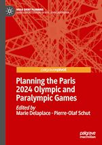 Télécharger le livre :  Planning the Paris 2024 Olympic and Paralympic Games