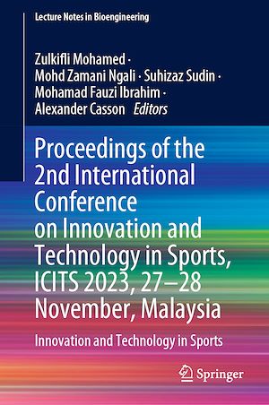 Téléchargez le livre :  Proceedings of the 2nd International Conference on Innovation and Technology in Sports, ICITS 2023, 27–28 November, Malaysia
