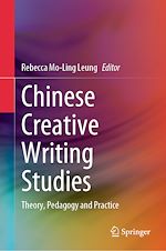 Télécharger le livre :  Chinese Creative Writing Studies