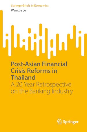 Téléchargez le livre :  Post-Asian Financial Crisis Reforms in Thailand