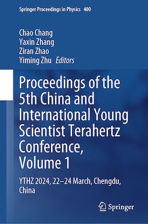 Téléchargez le livre :  Proceedings of the 5th China and International Young Scientist Terahertz Conference, Volume 1