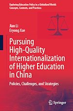 Télécharger le livre :  Pursuing High-Quality Internationalization of Higher Education in China