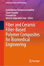 Télécharger le livre :  Fiber and Ceramic Filler-Based Polymer Composites for Biomedical Engineering