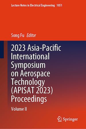 Téléchargez le livre :  2023 Asia-Pacific International Symposium on Aerospace Technology (APISAT 2023) Proceedings