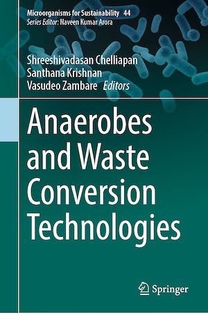 Téléchargez le livre :  Anaerobes and Waste Conversion Technologies