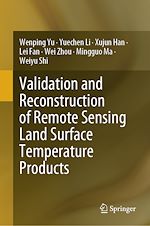 Télécharger le livre :  Validation and Reconstruction of Remote Sensing Land Surface Temperature Products
