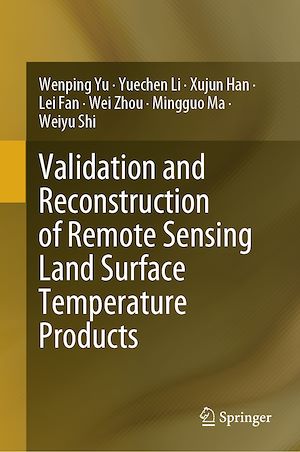 Téléchargez le livre :  Validation and Reconstruction of Remote Sensing Land Surface Temperature Products