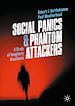 Télécharger le livre :  Social Panics & Phantom Attackers
