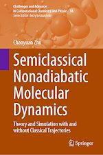 Télécharger le livre :  Semiclassical Nonadiabatic Molecular Dynamics
