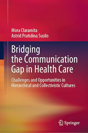 Téléchargez le livre :  Bridging the Communication Gap in Health Care