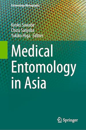 Téléchargez le livre :  Medical Entomology in Asia