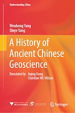 Télécharger le livre :  A History of Ancient Chinese Geoscience