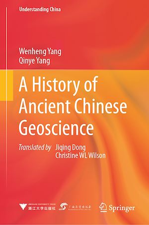 Téléchargez le livre :  A History of Ancient Chinese Geoscience