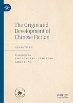 Télécharger le livre :  The Origin and Development of Chinese Fiction