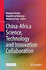 Download this eBook China-Africa Science, Technology and Innovation Collaboration