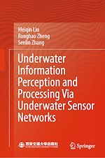 Télécharger le livre :  Underwater Information Perception and Processing Via Underwater Sensor Networks