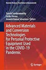 Télécharger le livre :  Advanced Materials and Conversion Technologies for Personal Protective Equipment Used in the COVID-19 Pandemic