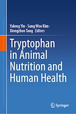 Télécharger le livre :  Tryptophan in Animal Nutrition and Human Health