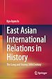 Télécharger le livre :  East Asian International Relations in History