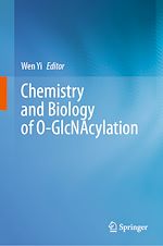 Télécharger le livre :  Chemistry and Biology of O-GlcNAcylation