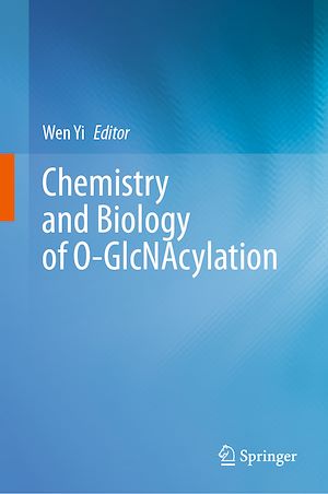 Téléchargez le livre :  Chemistry and Biology of O-GlcNAcylation