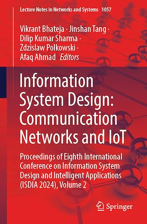 Téléchargez le livre :  Information System Design: Communication Networks and IoT