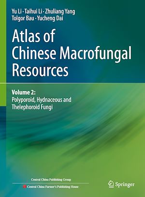 Téléchargez le livre :  Atlas of Chinese Macrofungal Resources