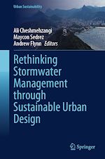 Télécharger le livre :  Rethinking Stormwater Management through Sustainable Urban Design