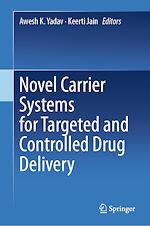 Télécharger le livre :  Novel Carrier Systems for Targeted and Controlled Drug Delivery