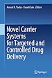 Télécharger le livre :  Novel Carrier Systems for Targeted and Controlled Drug Delivery