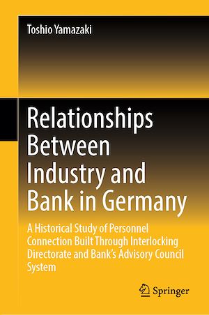 Téléchargez le livre :  Relationships Between Industry and Bank in Germany